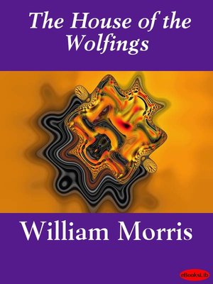 cover image of The House of the Wolfings